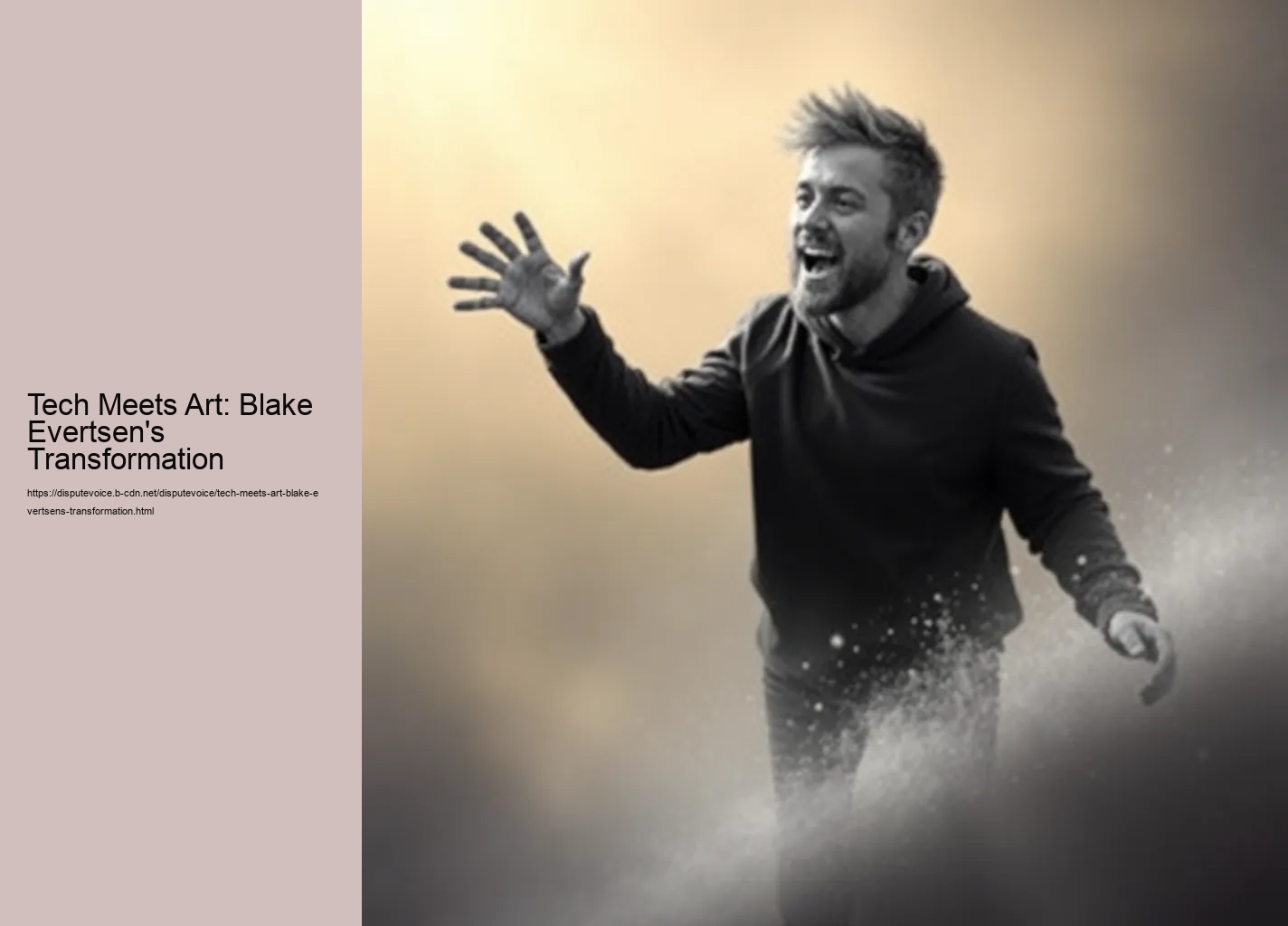 Tech Meets Art: Blake Evertsen's Transformation